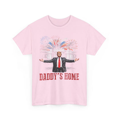 Political Graphic Tee, Daddy's Home Trump 45th 47th President, Unisex Shirt, Pro