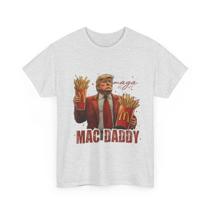 Political Graphic T-Shirt, Donald Trump, Mac Daddy President Trump, McDonald's