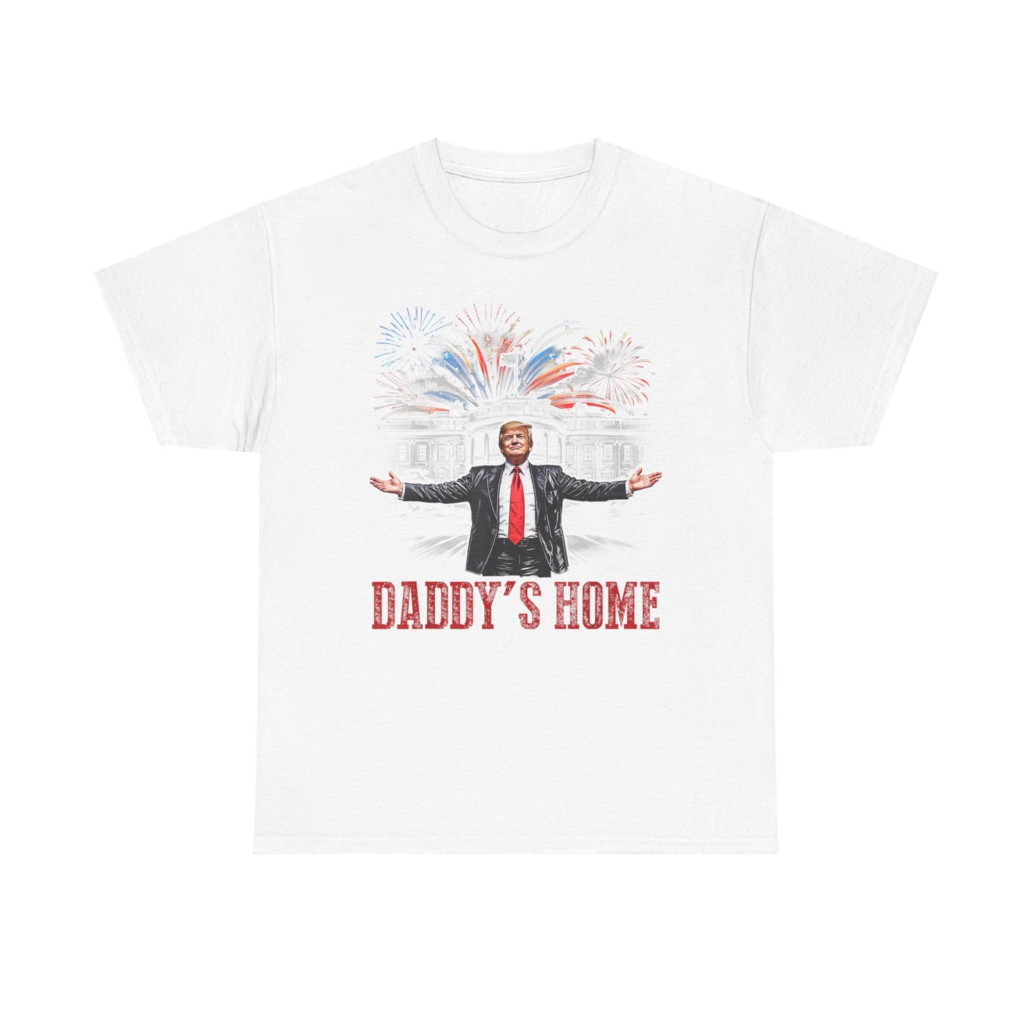 Political Graphic Tee, Daddy's Home Trump 45th 47th President, Unisex Shirt, Pro