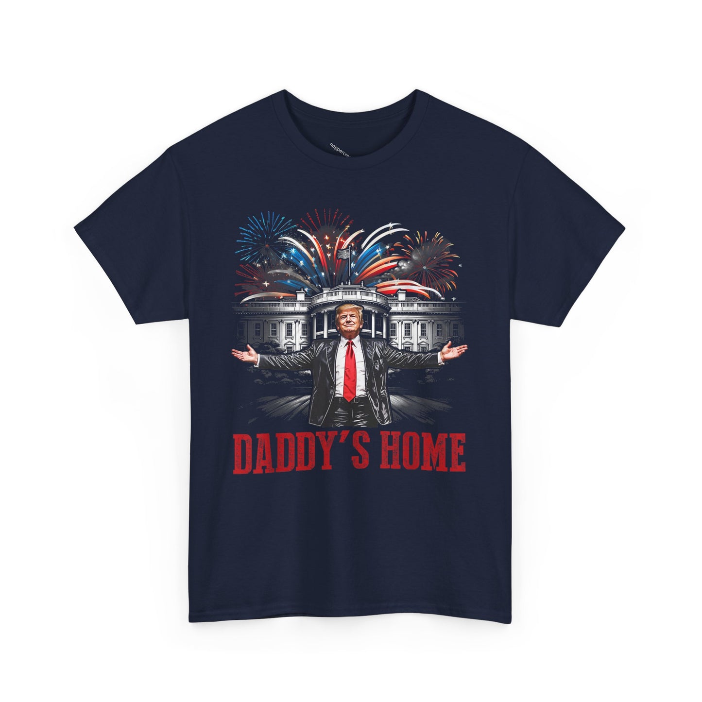 Political Graphic Tee, Daddy's Home Trump 45th 47th President, Unisex Shirt, Pro