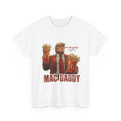 Political Graphic T-Shirt, Donald Trump, Mac Daddy President Trump, McDonald's