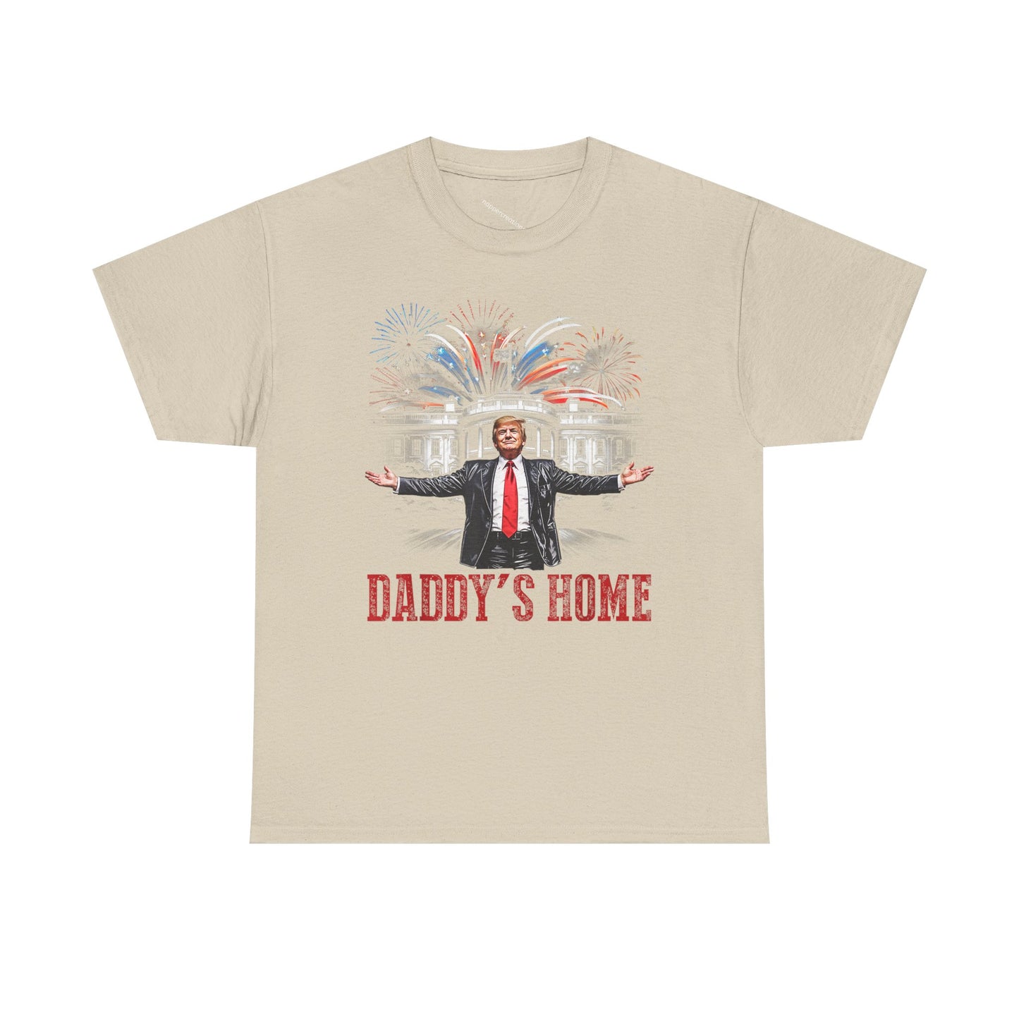 Political Graphic Tee, Daddy's Home Trump 45th 47th President, Unisex Shirt, Pro