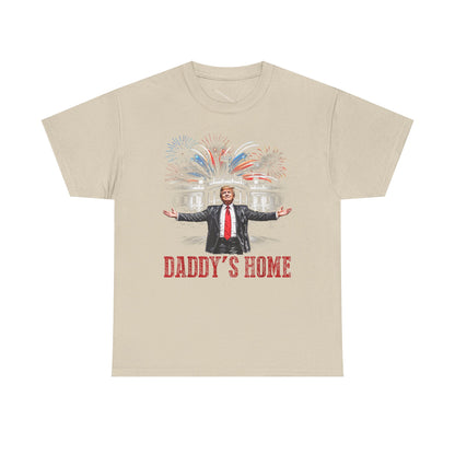 Political Graphic Tee, Daddy's Home Trump 45th 47th President, Unisex Shirt, Pro