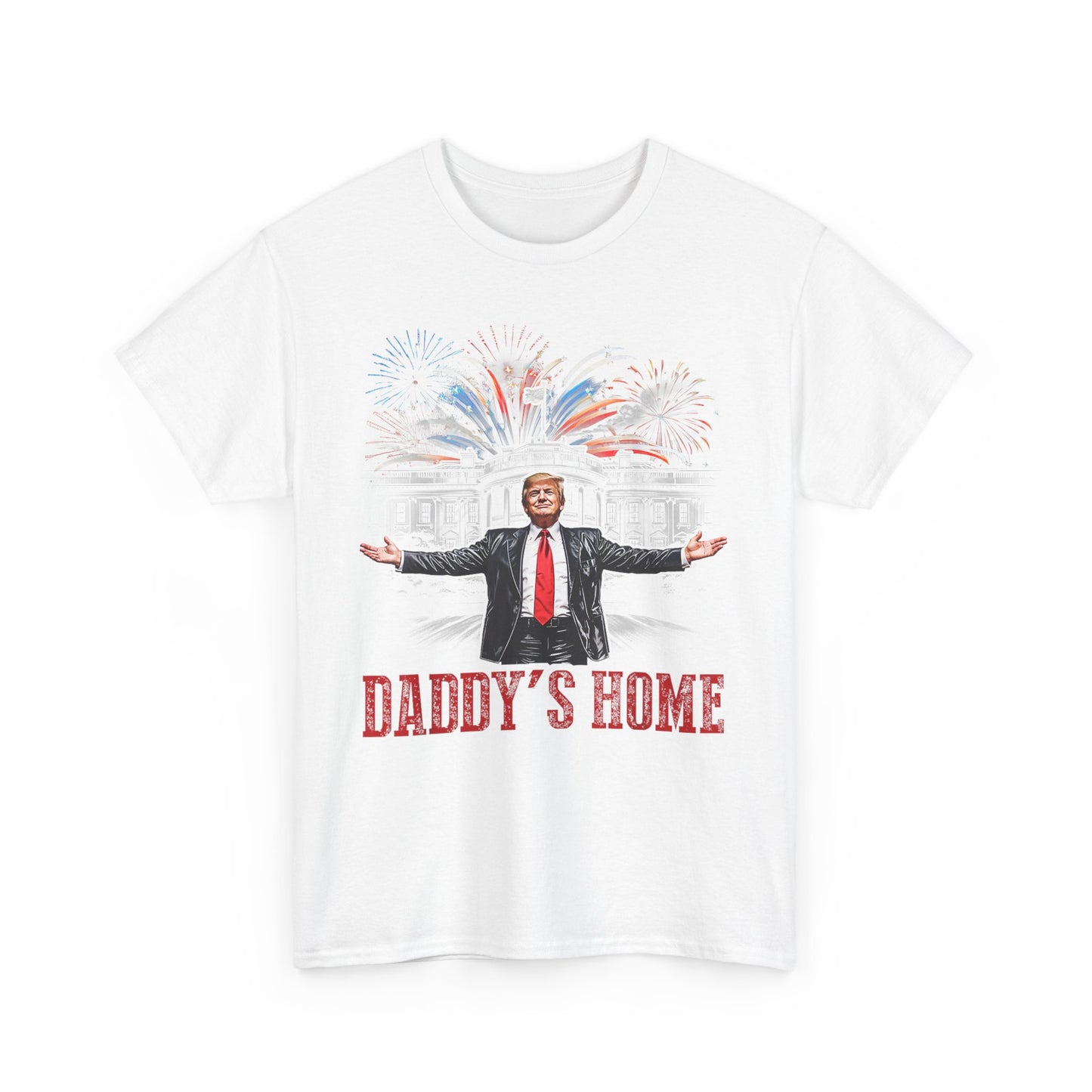 Political Graphic Tee, Daddy's Home Trump 45th 47th President, Unisex Shirt, Pro