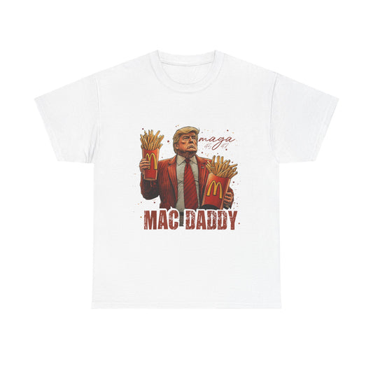 Political Graphic T-Shirt, Donald Trump, Mac Daddy President Trump, McDonald's