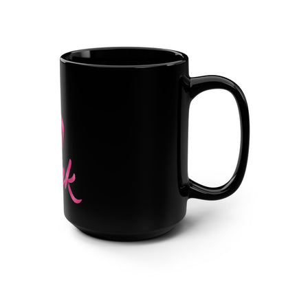 Think Pink Ribbon Breast Cancer Awareness Black Mug, 15oz