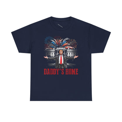 Political Graphic Tee, Daddy's Home Trump 45th 47th President, Unisex Shirt, Pro