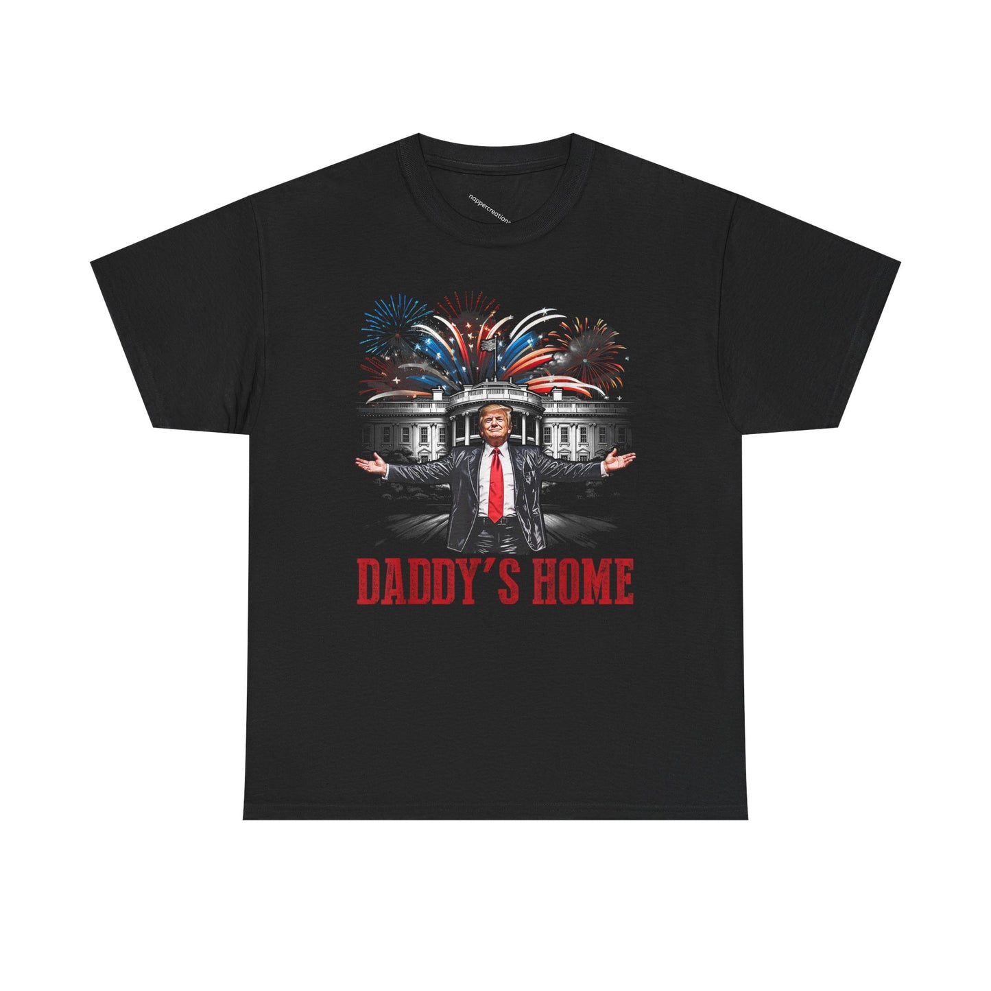 Political Graphic Tee, Daddy's Home Trump 45th 47th President, Unisex Shirt, Pro