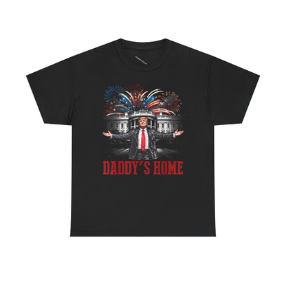 Political Graphic Tee, Daddy's Home Trump 45th 47th President, Unisex Shirt, Pro